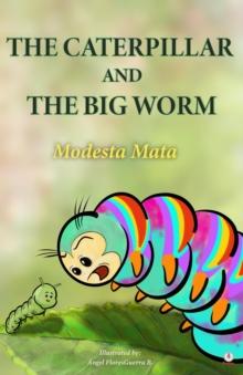 The Caterpillar And The Big Worm