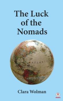 The Luck of the Nomads