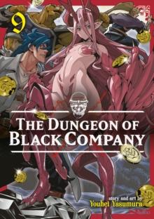 The Dungeon of Black Company Vol. 9