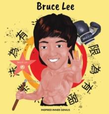 Bruce Lee : (Children's Biography Book, Kids Books, Age 5 10, Jeet Kune Do)