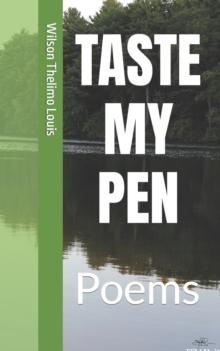 Taste My Pen : Poetry