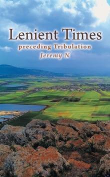 Lenient Times : Preceding Tribulation