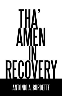 Tha' Amen in Recovery