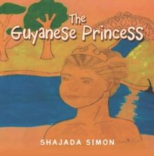 The Guyanese Princess