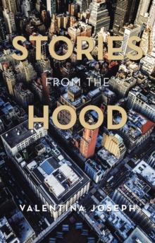 Stories from the Hood