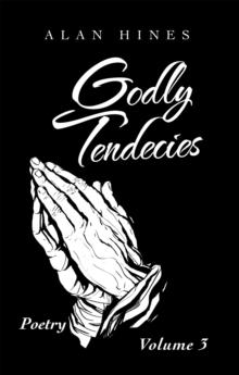 Godly Tendencies : Volume 3