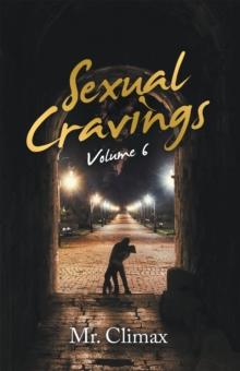 Sexual Cravings : Volume 6