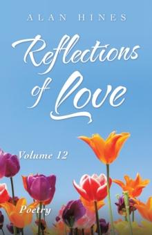 Reflections of Love : Volume 12