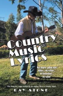 Country Music Lyrics : Songs About Life,                                                                                              Lovin', Winnin', Losin'