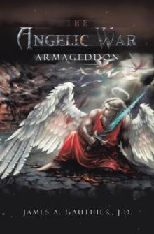 The Angelic War : Armageddon