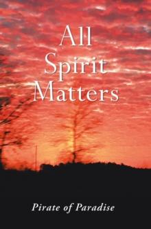 All Spirit Matters