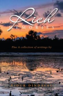 Rich Memories : Plus A collection of writings by