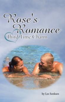 Rose's Romance : Third Time Charm