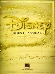 Disney Goes Classical : 15 Favorite Songs