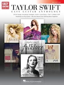 Taylor Swift - Easy Guitar Anthology : 2nd Edition