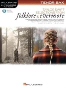 Taylor Swift - Selections from Folklore & Evermore : Tenor Sax Play-Along Book with Online Audio