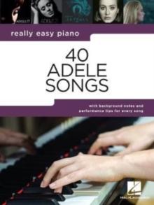 Really Easy Piano : 40 Adele Songs