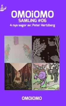 OMOiOMO Samling 6 : 4 illustrerade sagor om mod