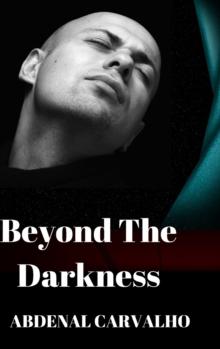 Beyond The Darkness : Fiction Novel