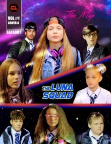 The Luna Squad