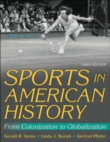 Sports in American History : From Colonization to Globalization