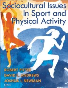 Sociocultural Issues in Sport and Physical Activity