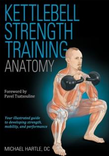 Kettlebell Strength Training Anatomy