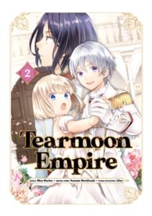 Tearmoon Empire (Manga) Volume 2