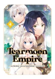 Tearmoon Empire (Manga) Volume 4