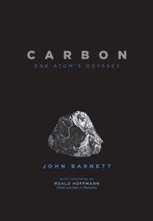 Carbon : One Atom's Odyssey