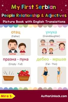 My First Serbian People, Relationships & Adjectives Picture Book with English Translations