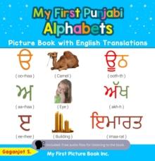 My First Punjabi Alphabets Picture Book with English Translations