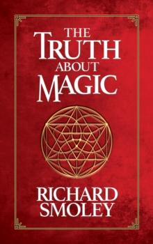 The Truth About Magic