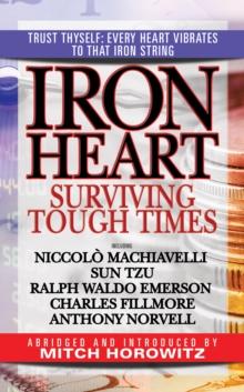 Iron Heart : Surviving Tough Times