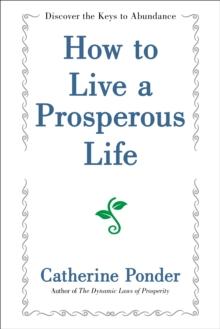 How to Live a Prosperous Life