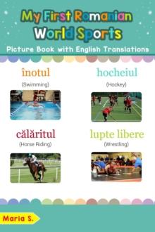 My First Romanian World Sports Picture Book with English Translations