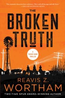 The Broken Truth : A Thriller