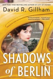 Shadows of Berlin : A Novel