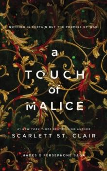 A Touch of Malice : A Dark and Enthralling Reimagining of the Hades and Persephone Myth