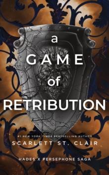 A Game of Retribution : A Dark and Enthralling Reimagining of the Hades and Persephone Myth