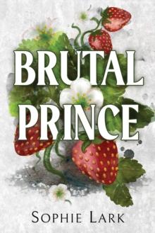 Brutal Prince : A Dark Mafia Romance