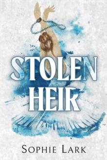 Stolen Heir : A Dark Mafia Romance