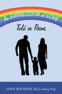 An Expression of Love : Told in Poems