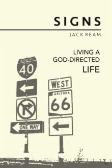 Signs : Living a God-Directed Life