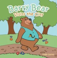 Barry Bear Visits the City