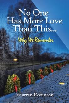 No One Has More Love Than This... : Why We Remember