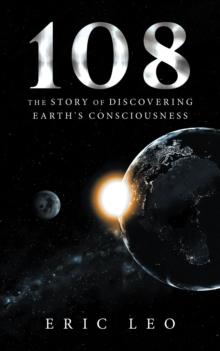 108 : The Story of Discovering  Earth's Consciousness