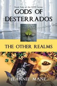 Gods of Desterrados : The Other Realms