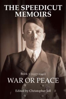 The Speedicut Memoirs : War or Peace