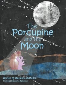 The Porcupine and the Moon